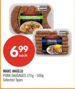 Shoppers Drug Mart MARC ANGELO PORK SAUSAGES 375g - 500g offer