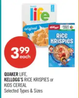 Shoppers Drug Mart QUAKER LIFE KELLOG'S RICE KRISPIES or KIDS CEREAL offer