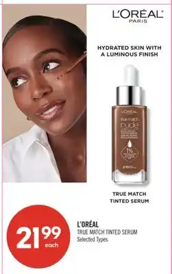 Shoppers Drug Mart L'ORÉAL TRUE MATCH TINTED SERUM offer