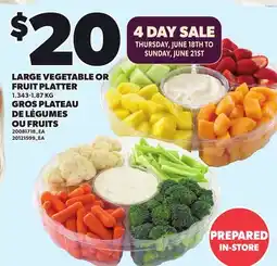 Independent City Market LARGE VEGETABLE OR FRUIT PLATTER offer