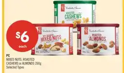 Shoppers Drug Mart PC MIXED NUTS, ROASTED CASHEWS or ALMONDS offer