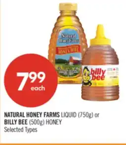Shoppers Drug Mart NATURAL HONEY FARMS LIQUID (750g) or BILLY BEE (500g) HONEY offer