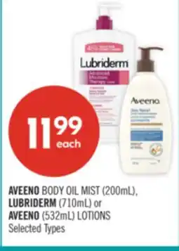Shoppers Drug Mart AVEENO BODY OIL MIST (200mL), LUBRIDERM (710mL) or AVEENO (532mL) LOTIONS offer