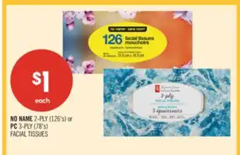 Shoppers Drug Mart NO NAME 2-PLY (126's) or PC 3-PLY (78's) FACIAL TISSUES offer