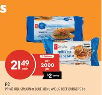 Shoppers Drug Mart PC PRIME RIB, SIRLOIN or BLUE MENU ANGUS BEEF BURGERS offer