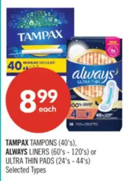 Shoppers Drug Mart TAMPAX TAMPONS (40's), ALWAYS LINERS (60's - 120's) or ULTRA THIN PADS (24's - 44's) offer
