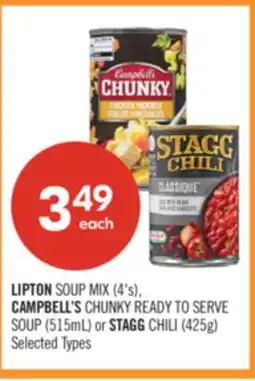 Shoppers Drug Mart LIPTON SOUP MIX (4's), CAMPBELL'S CHUNKY READY TO SERVE SOUP (515mL) or STAGG CHILI (425g) offer