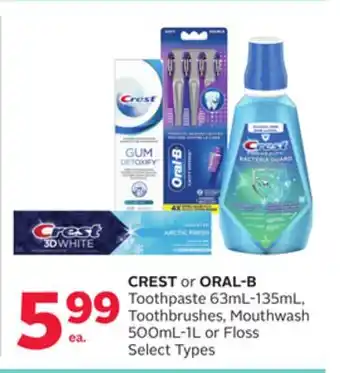 Rexall CREST or ORAL-B Toothpaste 63mL-135mL, Toothbrushes, Mouthwash 500mL-1L or Floss offer