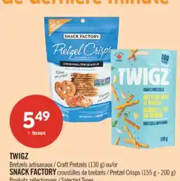 Pharmaprix TWIGZ Craft Pretzels (130 g) or SNACK FACTORY Pretzel Crisps (155 g - 200 g) offer