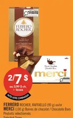 Pharmaprix FERRERO ROCHER, RAFFAELLO (90 g) or MERCI (100 g) Chocolate Bars offer