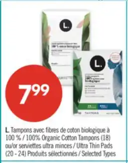 Pharmaprix L. 100% Organic Cotton Tampons (18) or Ultra Thin Pads (20 - 24) offer