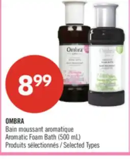 Pharmaprix OMBRA Aromatic Foam Bath offer