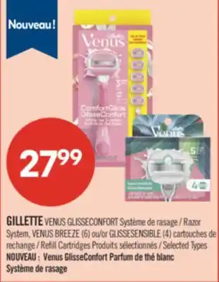 Pharmaprix GILLETTE VENUS GLISSECONFORT Razor System, VENUS BREEZE (6) or GLISSESENSIBLE (4) Refill Cartridges offer