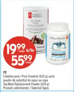 Pharmaprix PC Pure Creatine (650 g) or Soy Meal Replacement Powder (630 g) offer