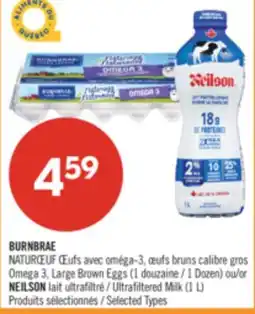 Pharmaprix BURNBRAE Omega3, Large Brown Eggs (1Dozen) or NEILSON Ultrafiltered Milk (1 L) offer