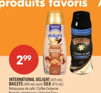 Pharmaprix INTERNATIONAL DELIGHT (425 mL), BAILEYS (400 mL) or SILK (473 mL) Coffee Enhancer offer
