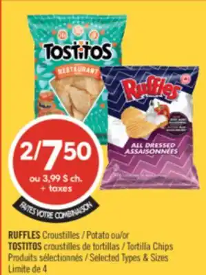 Pharmaprix RUFFLES Potato or TOSTITOS Tortilla Chips offer