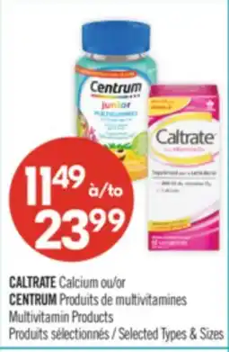 Pharmaprix CALTRATE Calcium or CENTRUM Multivitamin Products offer
