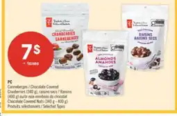 Pharmaprix PC Chocolate Covered Cranberries (340 g), Raisins (400 g) or Chocolate Covered Nuts (340 g - 400 g) offer