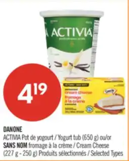 Pharmaprix DANONE ACTIVIA Yogurt tub (650 g) or NO NAME Cream Cheese (227 g - 250 g) offer