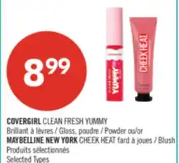Pharmaprix COVERGIRL CLEAN FRESH YUMMY Gloss, Powder or MAYBELLINE NEW YORK CHEEK HEAT Blush offer