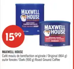 Pharmaprix MAXWELL HOUSE Original (864 g) or Dark (900 g) Roast Ground Coffee offer