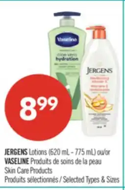 Pharmaprix JERGENS Lotions (620 mL - 775 mL) or VASELINE Skin Care Products offer