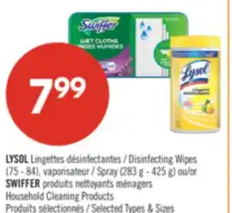 Pharmaprix LYSOL Disinfecting Wipes (75 - 84), Spray (283 g - 425 g) or SWIFFER Household Cleaning Products offer