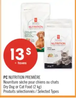 Pharmaprix PC NUTRITION PREMIÈRE Dry Dog or Cat Food (2 kg) offer