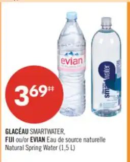 Pharmaprix GLACEAU SMARTWATER, FUJI or EVIAN Natural Spring Water offer