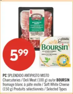 Pharmaprix PC SPLENDIDO ANTIPASTO MISTO Deli Meat (100 g) or BOURSIN Soft White Cheese (150 g) offer