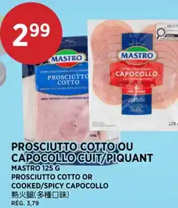Kim Phat MASTRO PROSCIUTTO COTTO OR COOKED/SPICY CAPOCOLLO offer