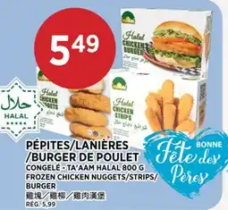 Kim Phat TA'AAM HALAL FROZEN CHICKEN NUGGETS/STRIPS/ BURGER offer