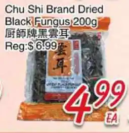 Foody Mart Chu Shi Brand Dried Black Fungus offer