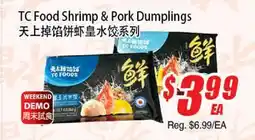 WinCo Food Mart TC Food Shrimp & Pork Dumplings offer