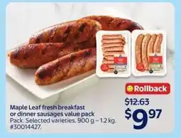Walmart Maple Leaf Fresh breakfast or Dinner Sausages Value Pack offer