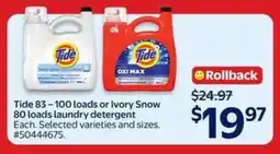 Walmart Tide or Ivory Snow Laundry Detergent offer