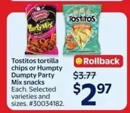 Walmart Tostitos tortilla chips or Humpty Dumpty Party Mix snacks offer