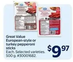 Walmart Great Value European Style or Turkey Pepperoni Sticks offer