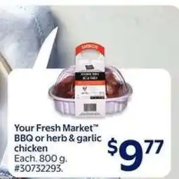 Walmart Your Fresh Market BBQ or Herb & Garlic Chicken offer