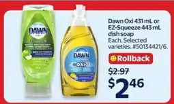Walmart Dawn Oxi 431 mL or EZ-Squeeze 443 mL dish soap offer