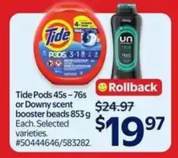 Walmart Tide Pods 45s – 76s or Downy scent booster beads 853 g offer