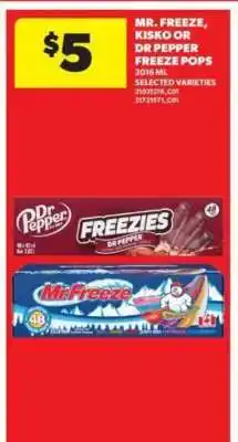 Real Canadian Superstore Mr. Freeze, Kisko or Dr Pepper Freeze Pops offer