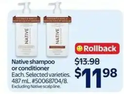 Walmart NATIVE SHAMPOO or CONDITIONER offer