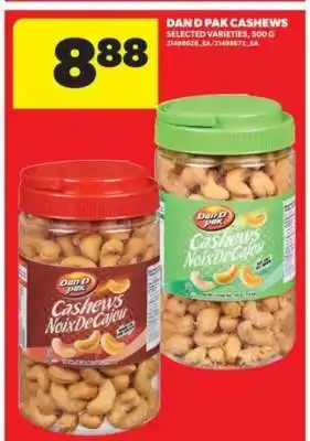 Real Canadian Superstore DAN-D-PAK CASHEWS offer