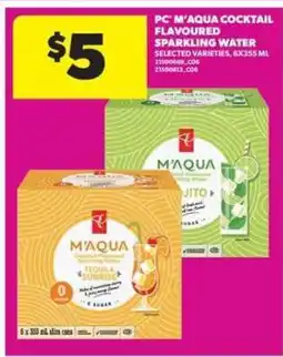 Real Canadian Superstore PC M'AQUA COCKTAIL FLAVOURED SPARKLING WATER offer