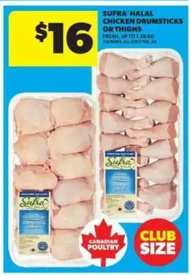 Real Canadian Superstore Sufra Halal Chicken Drumsticks or Thighs offer