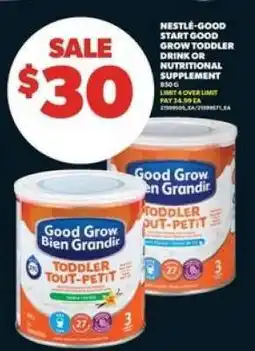 Real Canadian Superstore Nestlé Good Start Good Grow Toddler Drink or Nutritional Supplement offer