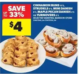 Real Canadian Superstore Cinnamon Buns, Strudels, Mini Danish, Maple Pecan Danish, Turnovers offer