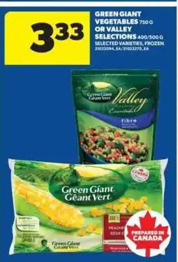 Real Canadian Superstore Green Giant Vegetables or Valley Selections offer